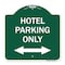 Signmission Hotel Parking W/ Bidirectional Arrow, Green & White Aluminum Sign, 18" x 18", GW-1818-23902 A-DES-GW-1818-23902 - alternate 1